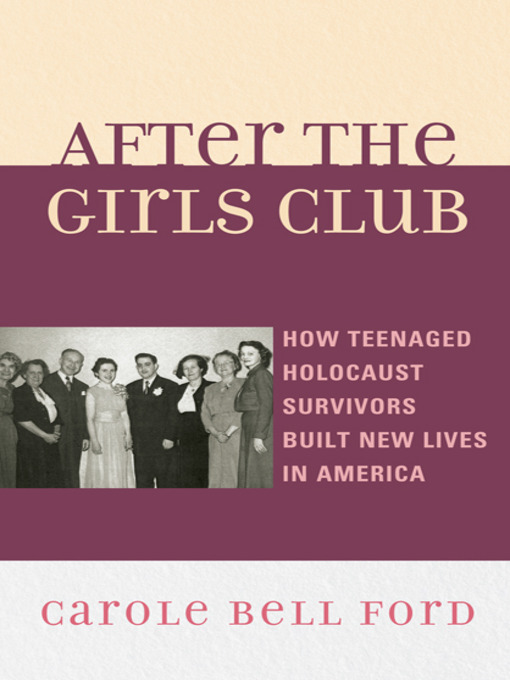 Title details for After the Girls Club by Carole Bell Ford - Available